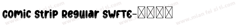 Comic Strip Regular SWFTE字体转换